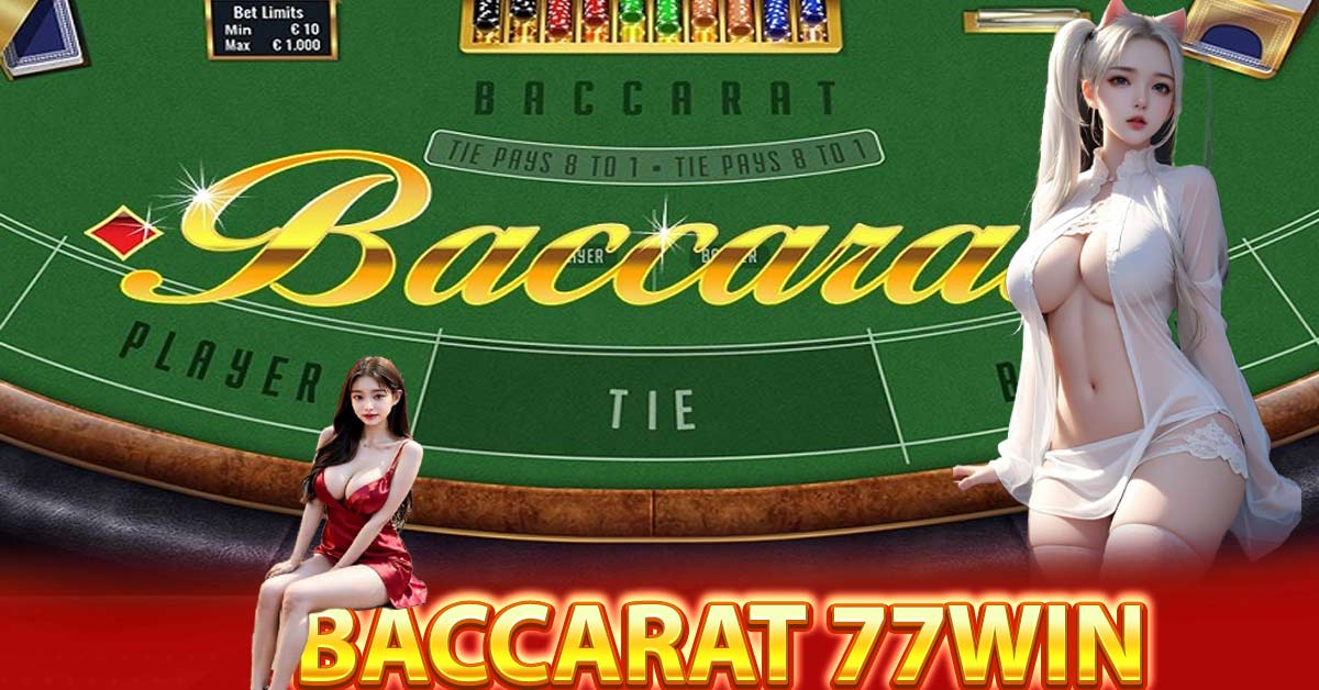 Luật rút thêm lá bài thứ 3 ngay ở cách chơi Baccarat 77win